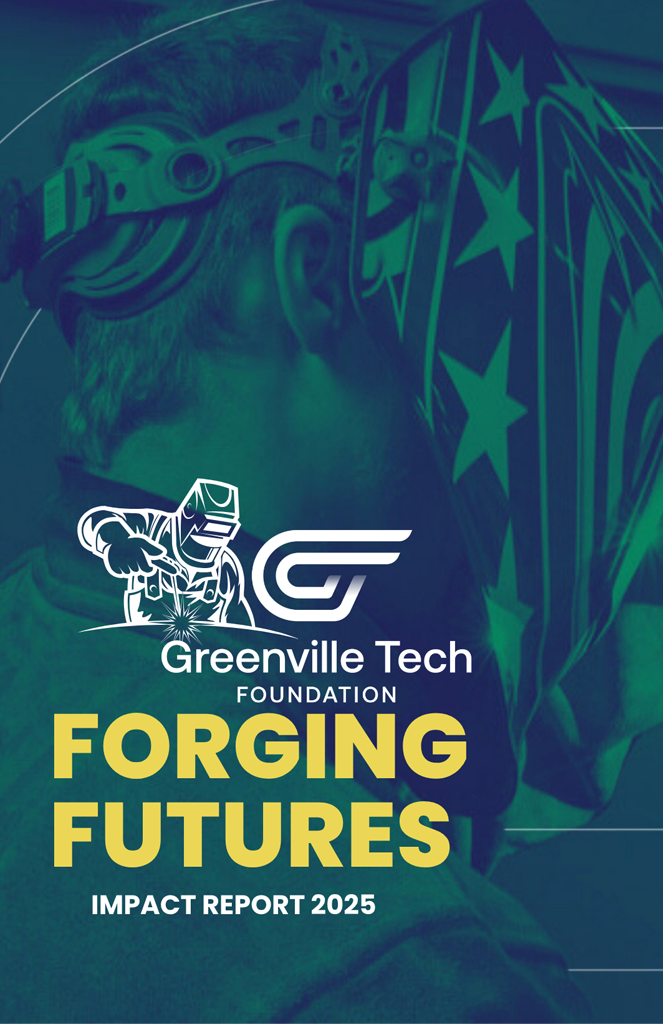 Cover of the Greenville Tech Foundation 2025 Impact Report featuring a welding student wearing a protective welding helmet in a lab setting with a blue and green overlay. The Greenville Tech Foundation “Forging Futures” logo appears above the title “FORGING FUTURES” in bold gold text, followed by “Impact Report 2025” in white lettering.